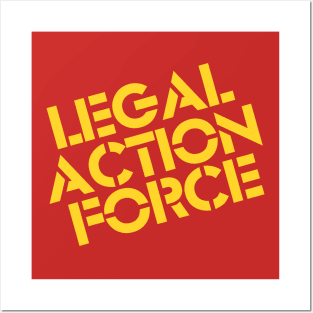 Legal Action Force Posters and Art